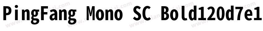 PingFang Mono SC Bold120d7e1字体转换
